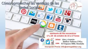 Cómo aprovechar las ventajas de las Redes Sociales